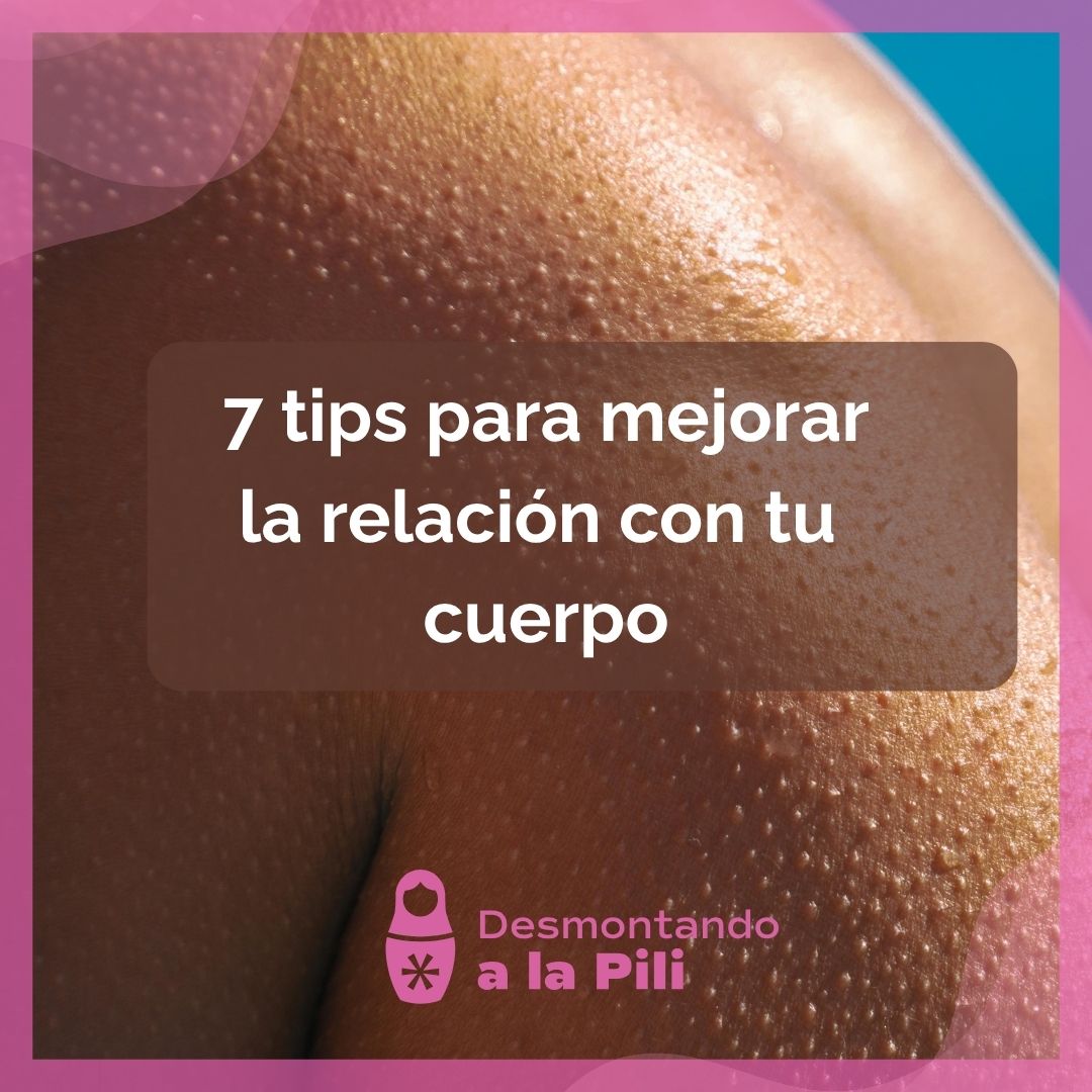 7 tips para mejorar la relación con tu cuerpo